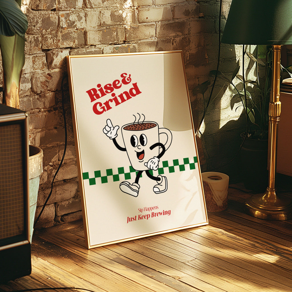 Rise & Grind Coffee Art Print