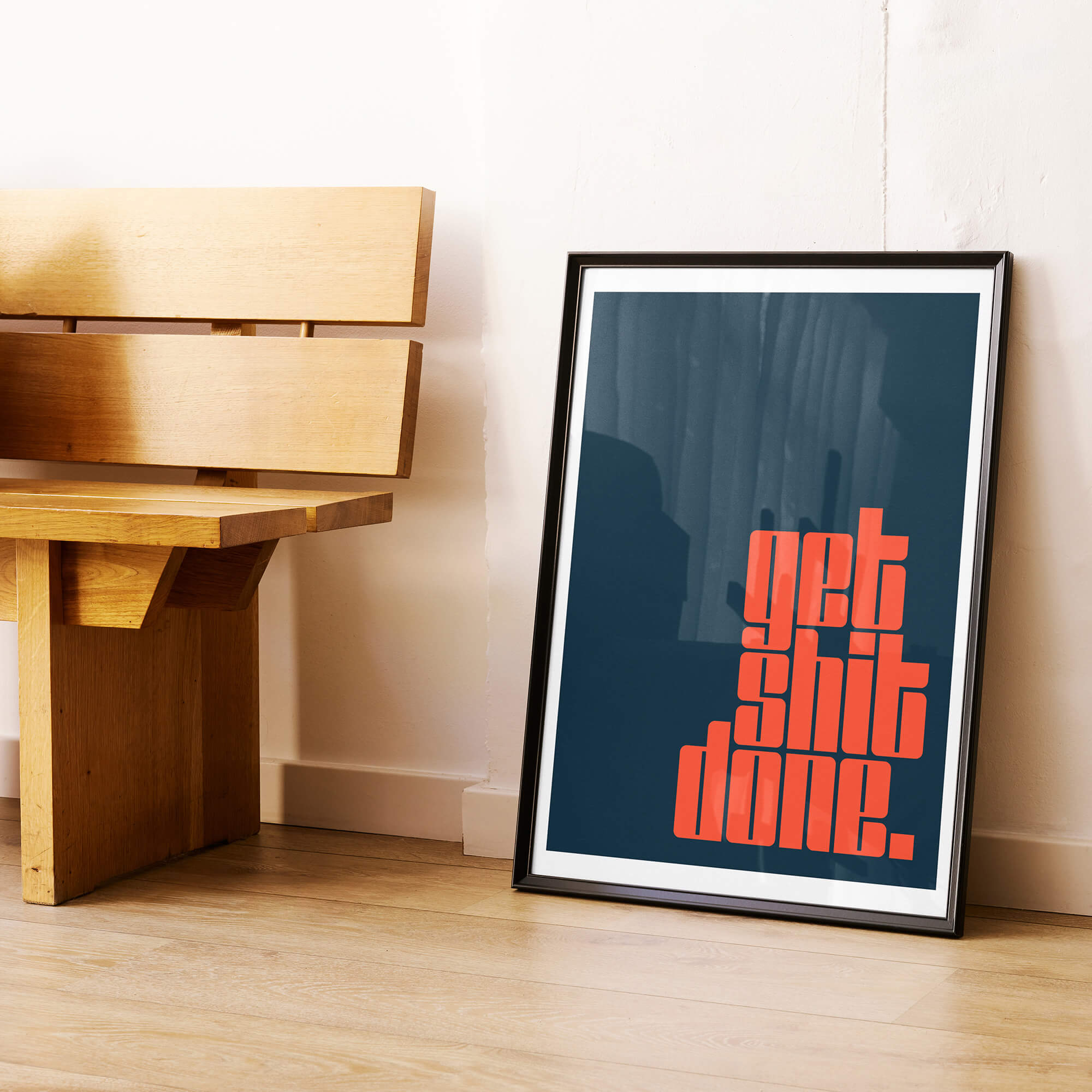 Get Shit Done Art Print