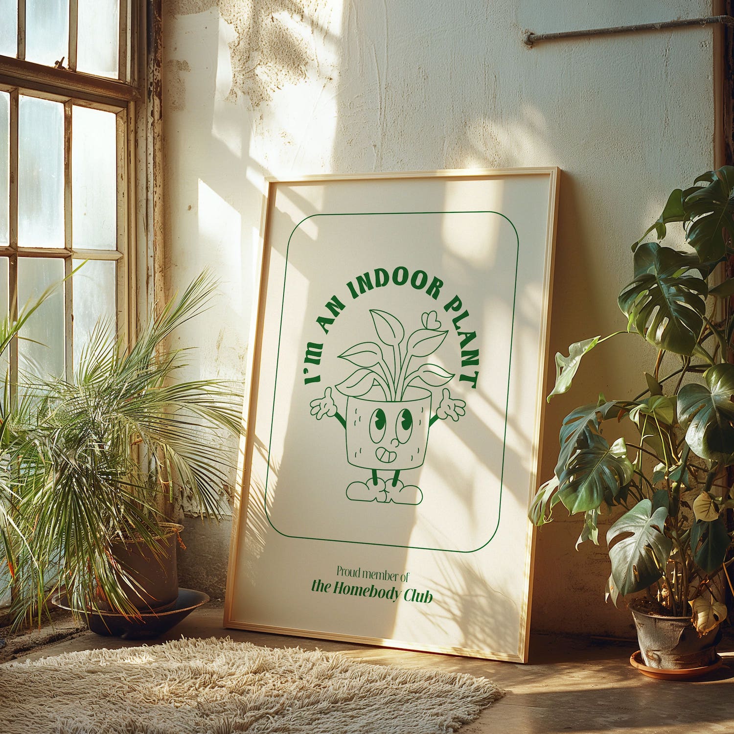 I'm An Indoor Plant | The Homebody Club