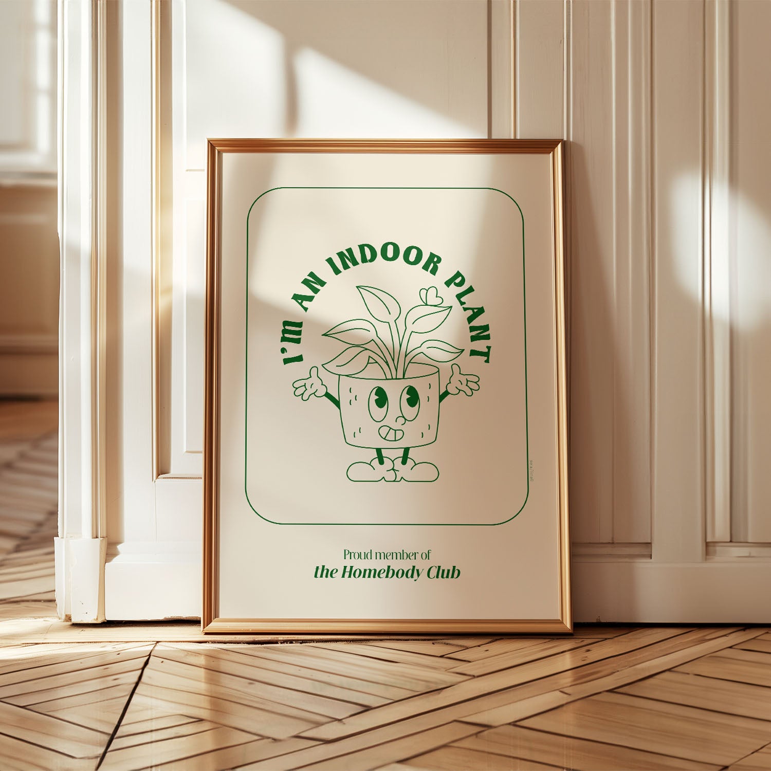 I'm An Indoor Plant | The Homebody Club